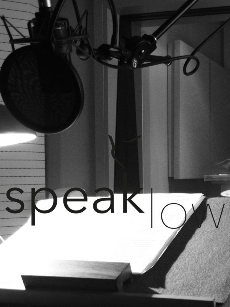speak low, Tonstudio, Audiobooks